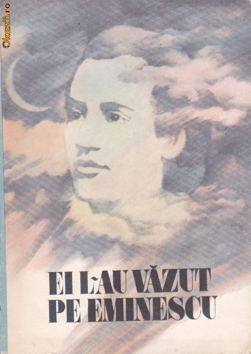CRISTINA CRACIUN, VICTOR CRACIUN - EI L-AU VAZUT PE EMINESCU foto mare
