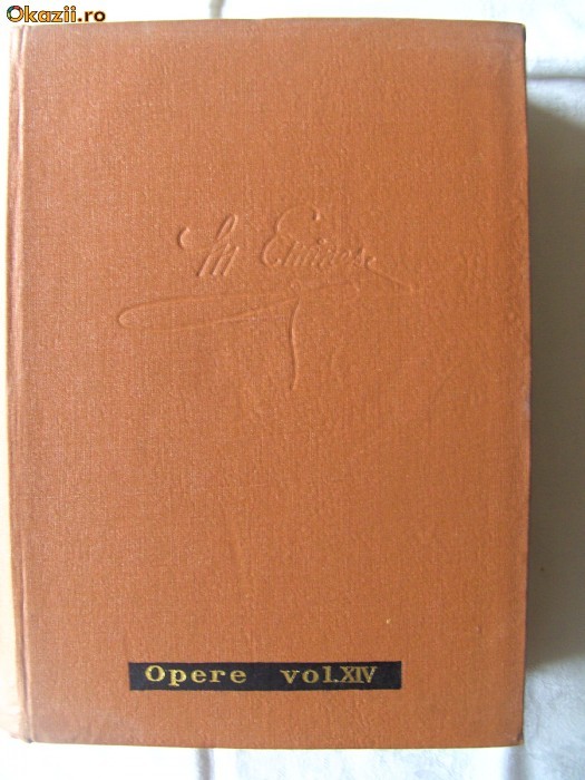 M. EMINESCU, OPERE Vol. XIV, Traduceri filozofice, istorice si stiintifice, 1983 foto mare