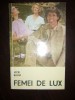 FEMEI DE LUX VICKI BAUM