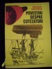 Povestiri  despre  cutezatori - Mihail  Drumes