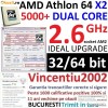 IDEAL UPGRADE AMD Athlon 64 X2 Dual Core 5000+ 2.6 GHz Brisbane - Socket AM2 - BUCURESTI / trimit in tara USER PREMIUM 1700 calificative pozitive 100%